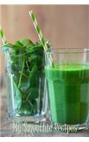 My Smoothie Recipes