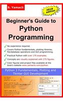Beginner's Guide to Python Programming: Learn Python 3 Fundamentals, Plotting and Tkinter GUI Development Easily