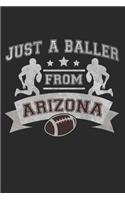 Just a Baller from Arizona Football Player Journal