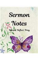 Sermon Notes Record, Reflect, Pray: Weekly Christian Journal for Women