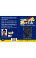 Autisticamente Incredible