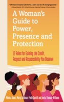 Woman's Guide to Power, Presence and Protection
