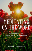 Meditating On The Word