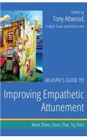 An Aspie's Guide to Improving Empathetic Attunement