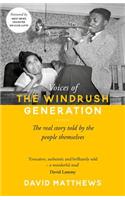 Voices of the Windrush Generation: The real story told by the people themselves