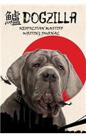 Dogzilla Neopolitan Mastiff Writing Journal