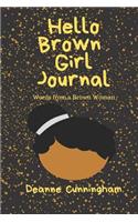 Hello Brown Girl Journal: Words from a Brown Woman - Interactive Journal - Self-Esteem