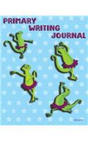 Primary Writing Journal: Dancing Lizards in Tutus Story Writing for Girls and Boys Handwriting Pages and Sketch Pages