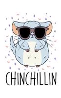 Chinchillin: 110 Lined Pages 6 X 9 Inches Sweet Notebook, Journal or Dairy Birthday or Christmas Gift Idea for Women, Men and Kids