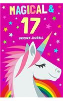 Magical & 17 Unicorn Journal: 17th Birthday Gift for Girls and Boys / Diary Notebook / 6x9 Composition, Write, Sketch, Draw & Hand Book / For Creative Journaling, Writing and Dra