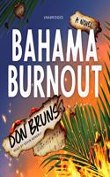 Bahama Burnout