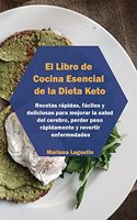 El Libro de Cocina Esencial de la Dieta Keto