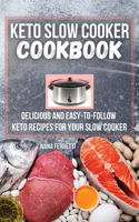 Keto Slow Cooker Cookbook