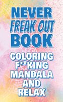F**k Off - Coloring Mandala to Relax - Coloring Book for Adults - Left-Handed Edition
