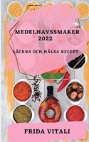 Medelhavssmaker 2022