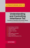 Understanding and Controlling Inheritance Tax: Revised 2019