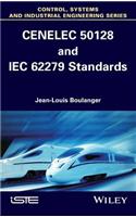 CENELEC 50128 and IEC 62279 Standards