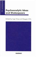 Psychoanalytic Ideas and Shakespeare