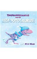 Tinyrannosaurus and the Bigfootosaurus