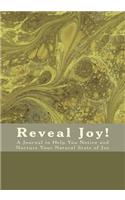 Reveal Joy!
