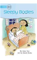 Sleepy Bodies