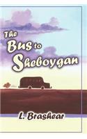 Bus to Sheboygan