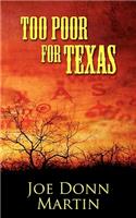 Too Poor for Texas