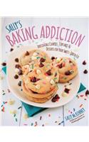 Sally's Baking Addiction: Irresistible Cookies, Cupcakes, and Desserts for Your Sweet-Tooth Fix