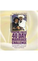 Pastor Chefs 40 Day Marriage Challenge