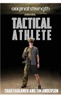 Original Strength for the Tactical Athlete