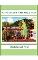 Kevie Keanu's Walk With Nana