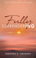 Fully Surrendering