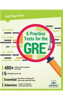 6 Practice Tests for the GRE