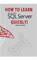 How to Learn Microsoft SQL Server Quickly|