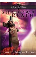 Shadow of Death
