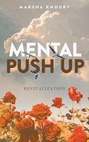 Mental Push Up: Revitalization