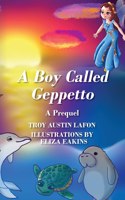 Boy Called Geppetto