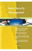 Aetos Security Management: A User Guide