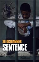 Sledgehammer Sentence
