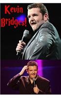 Kevin Bridges!: Spondoolies for Scotland!