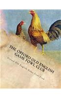 The Orford Old English Game Fowl Club