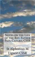 Notes on the Life of the Rev. Father Paul Cafaro, CSSR