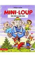 Mini-Loup Roi Des Casse-Cou