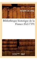 Bibliothèque Historique de la France (Éd.1719)