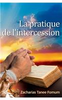 Pratique De L'Intercession