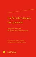La Secularisation En Question