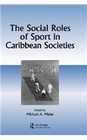 Social Roles Of Sport In Carib