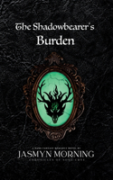 The Shadowbearer's Burden