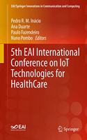 5th Eai International Conference on Iot Technologies for Healthcare