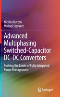 Advanced Multiphasing Switched-Capacitor DC-DC Converters